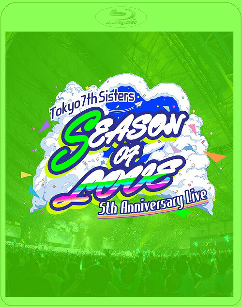t7s 5th Anniversary Live -SEASON OF LOVE- in Makuhari Messe Blu-ray メモリアルフォトブック Tシャツ付初回限定版 / Tokyo 7th シスターズ