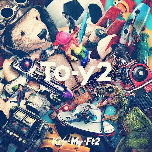 To-y2[CD] [CD+DVD/初回盤B] / Kis-My-Ft2 (キスマイフットツー)