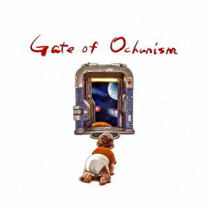 Gate of Ochunism[CD] / Ochunism