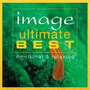 image ultimate BEST[CD] [Blu-spec CD2] / オムニバス