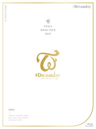 TWICE DOME TOUR 2019 ”#Dreamday” in TOKYO DOME[Blu-ray] [初回限定版] / TWICE