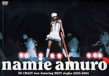 namie amuro SO CRAZY tour featuring BEST singles 2003-2004 DVD / 安室奈美恵