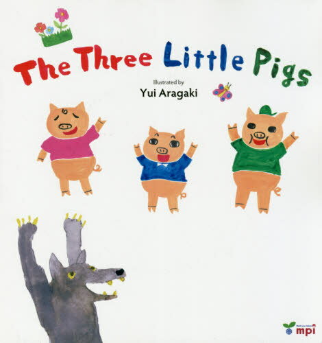 The Three Little Pigs 3匹の子ぶた[本/雑誌] [CD付き] / 新垣結衣/絵のサムネイル