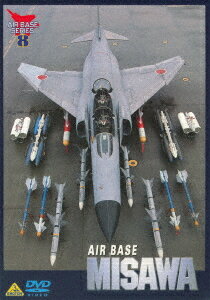 AIR BASE SERIES・AIR BASE MISAWA 航空自衛隊三沢基地[DVD] / 趣味教養