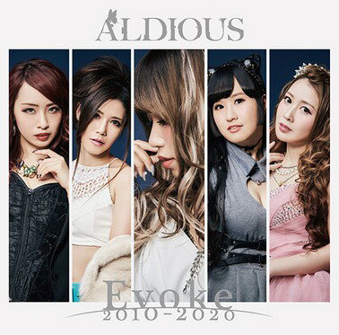 Evoke 2010-2020 CD 通常盤 / Aldious