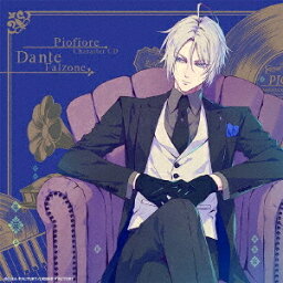 ピオフィオーレの晩鐘 Character CD[CD] Vol.1 ダンテ・ファルツォーネ / ダンテ・ファルツォーネ (CV: 石川界人)