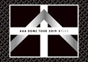 AAA DOME TOUR 2019 +PLUS  / AAA