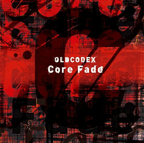 TVアニメ『ULTRAMAN』オープニング主題歌: Core Fade[CD] [Blu-ray付初回限定盤] / OLDCODEX