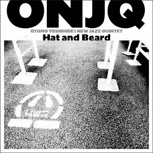 Hat and Beard[CD] / ONJQ (大友良英ニュー・ジャズ・クインテット)