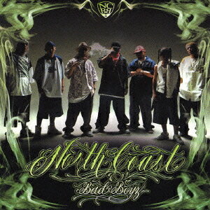 North Coast Bad Boyz[CD] / North Coast Bad Boyz