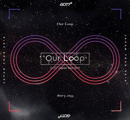 GOT7 Japan Tour 2019 ”Our Loop” DVD 初回生産限定版 / GOT7