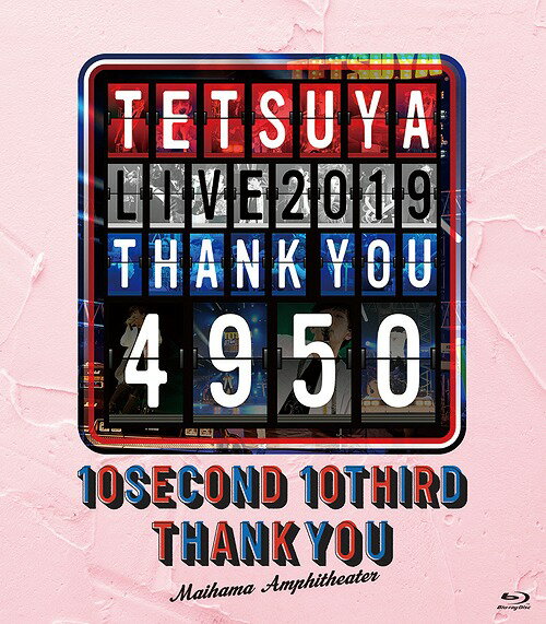 TETSUYA LIVE 2019 THANK YOU 4950[DVD] / TETSUYA