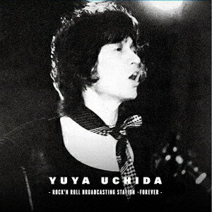 ROCK’N ROLL BROADCASTING STATION 〜FOREVER -ワーナーミュージック・ジャパン・イヤーズ-[CD] / 内田..