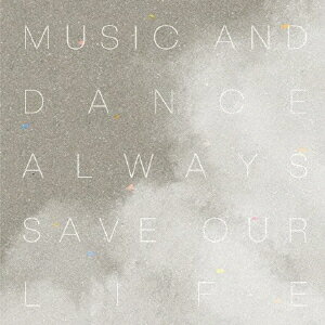 Music and Dance always Save Our Life[CD] / Alter Ego