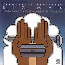 ビッグ・マン[CD] / キャノンボール・アダレイ