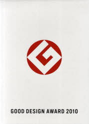 GOOD DESIGN AWARD 2010[/] (ñܡå) / ܻȥǥ󿶶