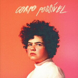 コルポ・ポッシーヴェル[CD] / ブルーナ・メンデス