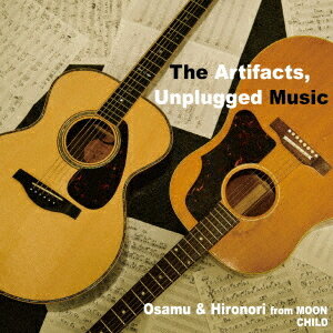 The Artifacts Unplugged Music[CD] / オサム&ヒロノリ from MOON CHILDのサムネイル