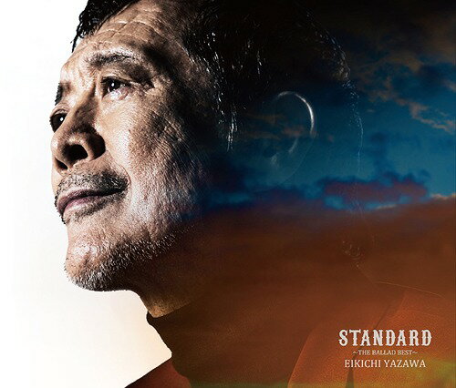 「STANDARD」～THE BALLAD BEST～[CD] [Blu-ray付初回限定盤 A] / 矢沢永吉