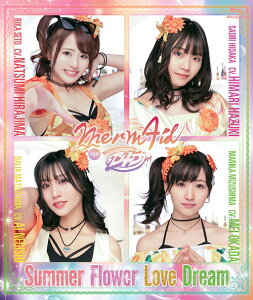 Merm4id from D4DJ「Summer Flower Love Dream」[Blu-ray] / Merm4id (平嶋夏海、岡田夢以、葉月ひまり、根岸愛)