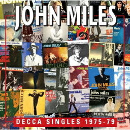 デッカ・シングルス 1974-1976[CD] / ジョン・マイルズ