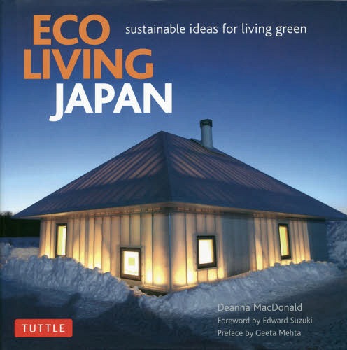 ECO LIVING JAPAN Sustainable Ideas for Living Green[/] / DeannaMacD...