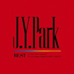 J.Y. Park BEST[CD] [初回生産限定盤] / J.Y. Park