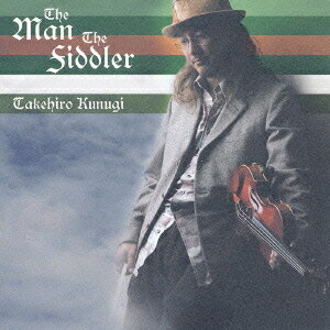 The Man The Fiddler[CD] / 功刀丈弘(Vn)