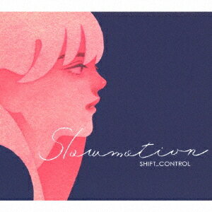 Slowmotion / SHIFT_CONTROL