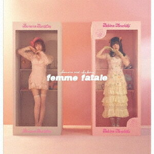 femme fatale[CD] [A type] / femme fatale