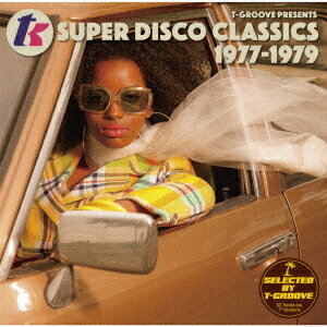 T-Groove Presents T.K. Super Disco Classics 1977-1979[CD] [完全限定生産盤] / オムニバス