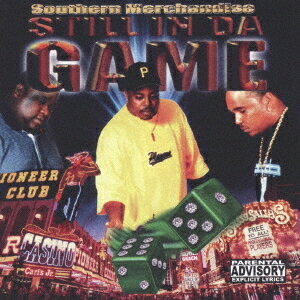 スティル・イン・ダ・ゲーム[CD] / サザン・マーチャンダイズ