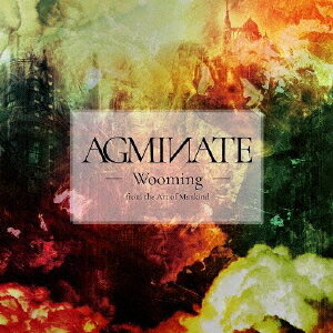 AGMINATE[CD] / Wooming