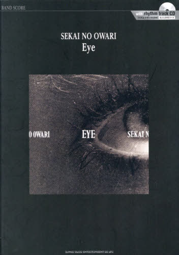 楽譜 Eye SEKAI NO OWAR[本/雑誌] (バンド・スコア) / シンコーミュージック