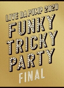 LIVE DA PUMP 2020 Funky Tricky Party FINAL at ޥѡ꡼[Blu-ray] [3Blu-ray+2CD/] / DA PUMP