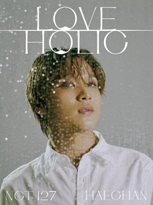 LOVEHOLIC[CD] [HAECHAN ver./初回限定盤] / NCT 127