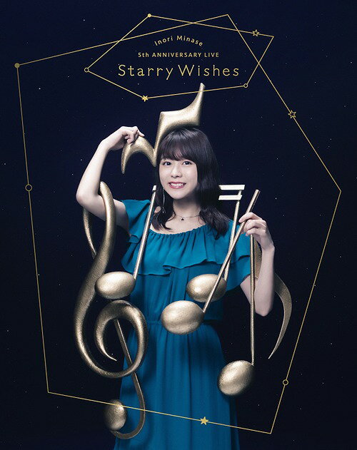 Inori Minase 5th ANNIVERSARY LIVE Starry Wishes[Blu-ray] / 水瀬いのり