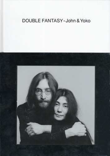 DOUBLE FANTASY John Yoko 本/雑誌 (展覧会公式図録) / リヴァプール博物館/構成