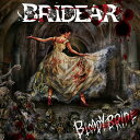 Bloody Bride[CD] / BRIDEAR