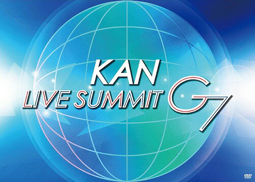 【LIVE SUMMIT G7】[DVD] / KAN