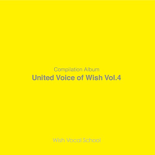 United Voice of Wish[CD] Vol.4 / オムニバス