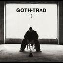 GOTH-TRAD I[CD] / GOTH-TRAD