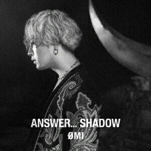 ANSWER... SHADOW CD DVD付初回限定盤 B / OMI