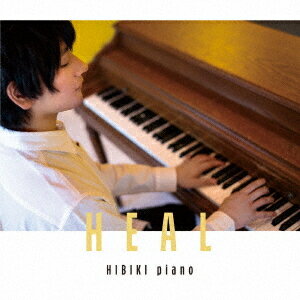 HEAL[CD] / ヒビキpiano