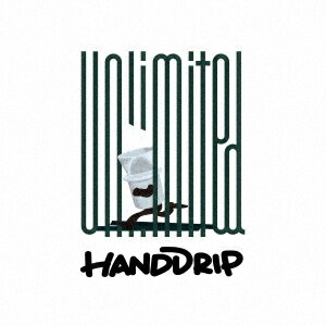 unlimited[CD] / HAND DRIP