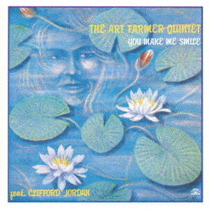ユー・メイク・ミー・スマイル[CD] [完全限定生産盤] / アート・ファーマー・クインテット