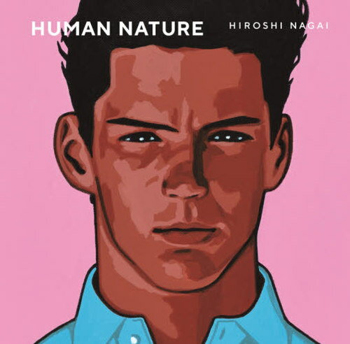HUMAN NATURE 永井博作品集[本/雑誌] (単行本・ムック) / 永井博/著