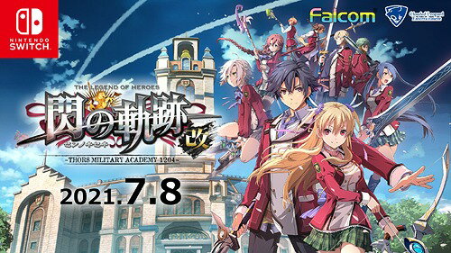 英雄伝説 閃の軌跡I:改 -Thors Military Academy 1204- Nintendo Switch / ゲーム