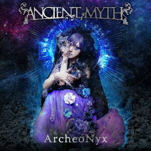 ArcheoNyx[CD] [通常盤] / ANCIENT MYTH
