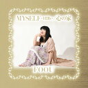 MYSELF～432Hz～/心の家[CD] / FOOU